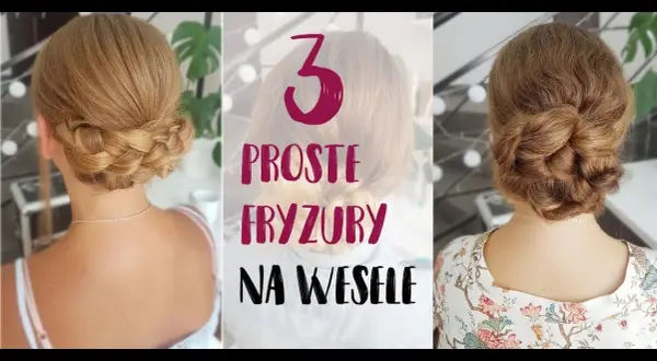 Fryzury na wesele jak zrobić samemu - proste i efektowne pomysły